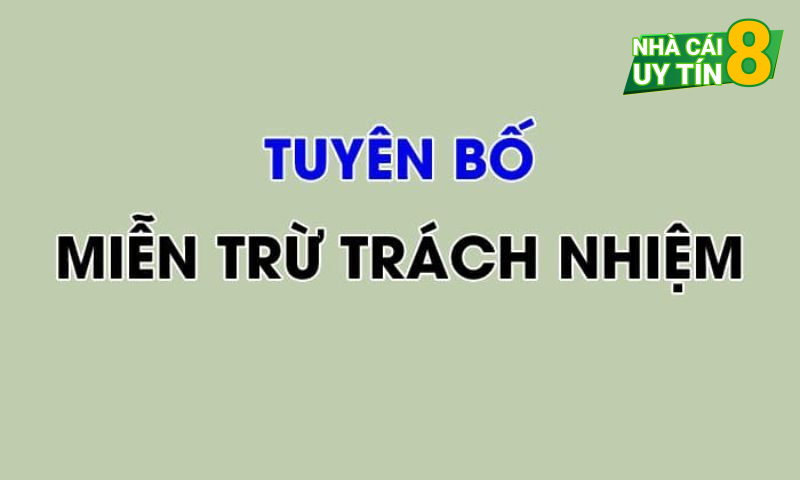 Miễn trách nhiệm tại nhà cái được hiểu thế nào?